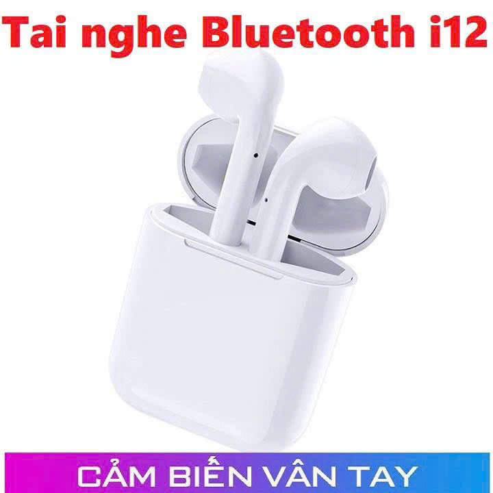 Tai nghe bluetooth i12.TWS Cảm ứng chạm tay không dây